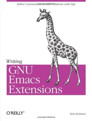 Writing gnu emacs extensions - writing,